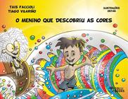 Livro - O menino que descobriu as cores