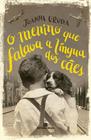 Livro - O menino que falava a língua dos cães