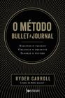 Livro - O método Bullet Journal
