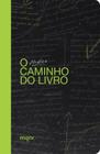 Livro - O meu caminho do livro