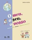 Livro - O meu, o seu, o nosso