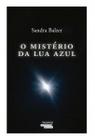 Livro - O mistério da lua azul