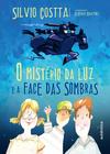 Livro - O mistério da luz e a face das sombras