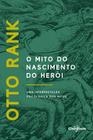 Livro - O Mito do Nascimento do Herói