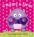 Livro - O monstro do abraço