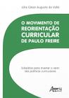 Livro - O movimento de reorientação curricular de Paulo Freire