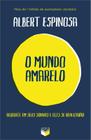 Livro - O mundo amarelo