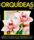 Livro - O Mundo Das Orquídeas Especial