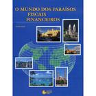 Livro - O mundo dos paraísos fiscais financeiros