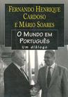 Livro O Mundo Em Português - Um Diálogo - Record