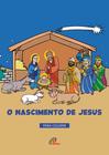 Livro - O nascimento de Jesus: para colorir