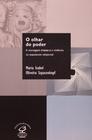 Livro - O OLHAR DO PODER