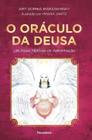 Livro O Oráculo da Deusa Um Novo Método de Adivinhação Amy Sophia Marashinsky