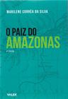 Livro - O Paiz do Amazonas - 4ª edição