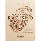 Livro - O Pecado do Racismo