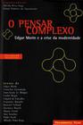 Livro - O pensar complexo