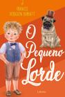 Livro - O Pequeno Lord- Frances Hodgson Burnett