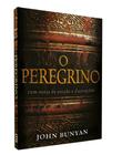 Livro O Peregrino Comentado - John Bunyan