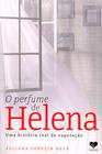 Livro - O perfume de Helena