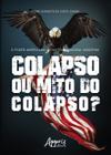 Livro - O poder americano no sistema mundial moderno: colapso ou mito do colapso?