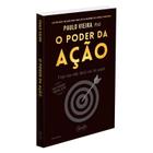 Livro O Poder da Ação Paulo Vieira Edição Black