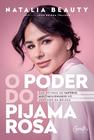 Livro - O poder do pijama rosa