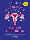 Livro O Poder dos Ciclos Femininos Kareemi