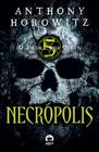 Livro - O Poder dos Cinco: Necrópolis (Vol. 4)