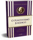 Livro - O Positivismo Jurídico - Lições de Filosofia do Direito