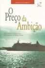 Livro - O preço da ambição