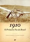 Livro - O primeiro voo do Brasil, 1910