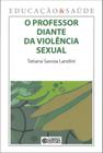 Livro - O professor diante da violência sexual