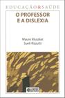 Livro - O professor e a dislexia