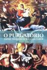 Livro o purgatório - qual a sua finalidade - padre frederick william faber - Ecclesiae