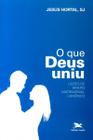 Livro - O que Deus uniu