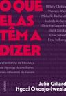 Livro - O que elas têm a dizer