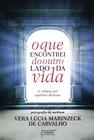 Livro - O que encontrei do outro lado da vida - edição econômica