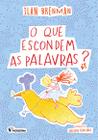 Livro - O que escondem as palavras?