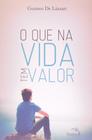 Livro - O que na vida tem valor