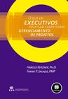 Livro - O que os Executivos Precisam Saber sobre Gerenciamento de Projetos