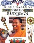 Livro - O que sabemos sobre o budismo