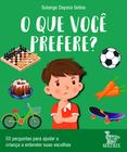 Livro - O que você prefere?