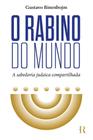 Livro O Rabino do Mundo Gustavo Binenbojm