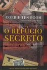 Livro - O refúgio secreto