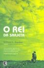 Livro - O REI DA SARJETA