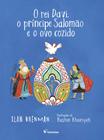 Livro - O rei Davi, o príncipe Salomão e o ovo cozido