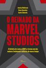 Livro - O reinado da Marvel Studios
