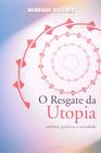 Livro - O resgate da utopia