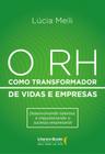 Livro - O RH como transformador de vidas e empresas