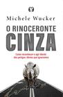 Livro - O rinoceronte cinza